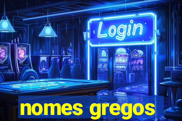 nomes gregos